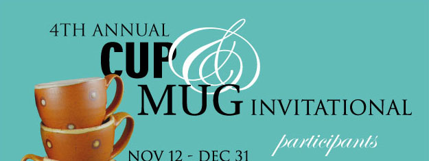 4th Annual Cup & Mug Invitational